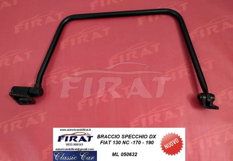 BRACCIO SPECCHIO FIAT 130NC 170 190 DX (050632) - Clicca l'immagine per chiudere